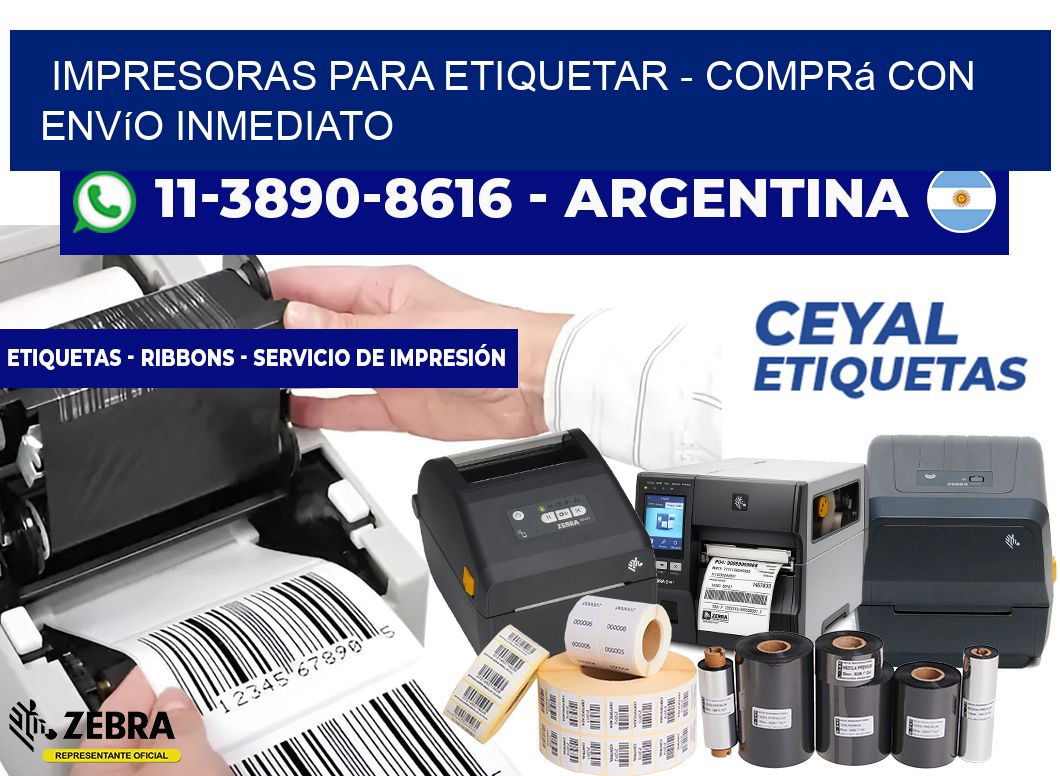 IMPRESORAS PARA ETIQUETAR - Comprá con envío inmediato