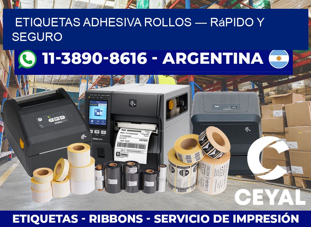 etiquetas adhesiva rollos — rápido y seguro